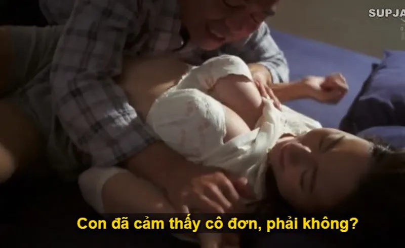 Thấy con trai mãi mê công việc để bạn gái của con trai cô đơn, bố người chồng làm liều đè xoạc con dâu